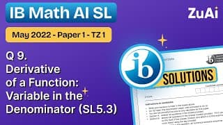 Q9 Derivative of a function (SL5.3) May 2022 - Paper 1 - TZ1 - IB Math AI SL