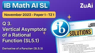 Q3 Vertical Asymptote (SL5.1) November 2023 - Paper 1 - TZ1 - IB Math AI SL
